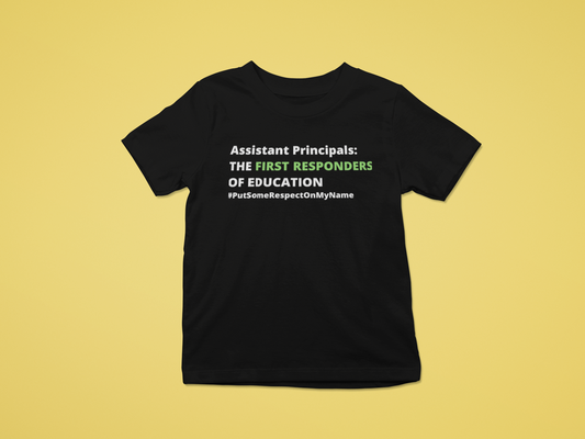 Assistant Principals: The First Responders of Education! Unisex Short-Sleeve T-Shirt