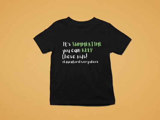 Summertime...You Can Keep These Kids Unisex Short-Sleeve T-Shirt