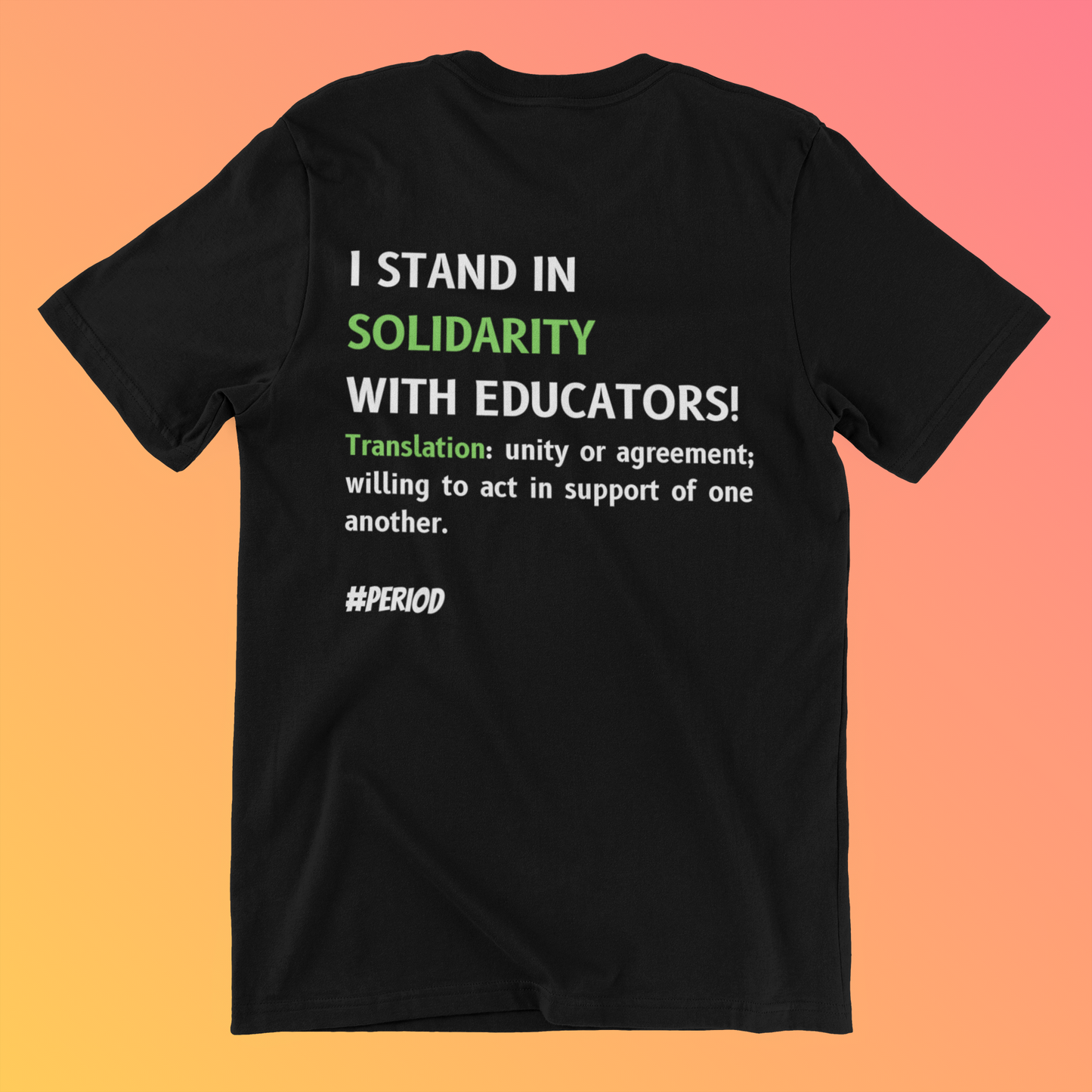 Stand In Solidarity with Educators! Unisex Short-Sleeve T-Shirt
